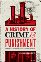 A History Of Crime And Punishment
