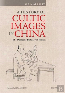 Bertrand.pt - A History Of Cultic Images In China Â€“ The Domestic Statuary Of Hunan