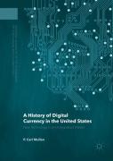 A History Of Digital Currency In The United States