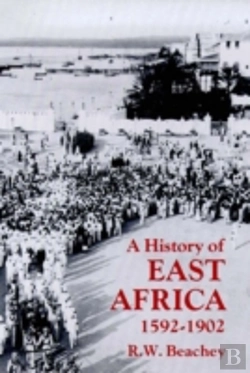 Bertrand.pt - A History Of East Africa, 1592-1902