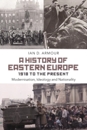 A History Of Eastern Europe 1918 To The Present