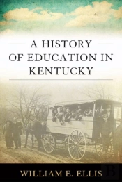 A History Of Education In Kentucky