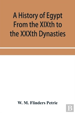 Bertrand.pt - A History Of Egypt From The Xixth To The Xxxth Dynasties