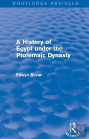 A History Of Egypt Under The Ptolemaic Dynasty (Routledge Revivals)