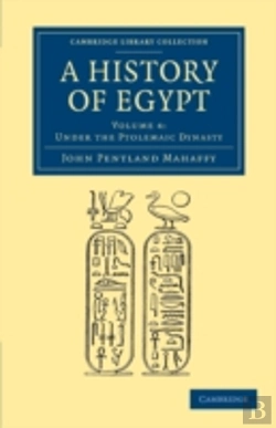 Bertrand.pt - A History Of Egypt: Volume 4, Under The Ptolemaic Dynasty