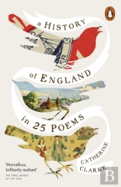 A History Of England In 25 Poems