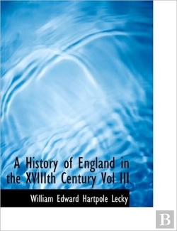 Bertrand.pt - A History Of England In The Xviiith Cent