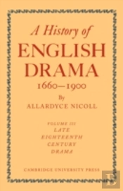 A History Of English Drama 1660-1900