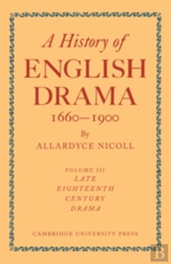 Bertrand.pt - A History Of English Drama 1660-1900: Volume 3, Late Eighteenth Century Drama 1750-1800