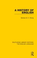 A History Of English (Rle: English Language)