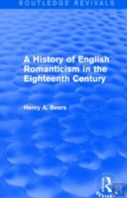 Bertrand.pt - A History Of English Romanticism In The Eighteenth Century (Routledge Revivals)