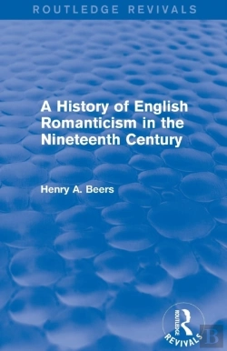 Bertrand.pt - A History Of English Romanticism In The Nineteenth Century (Routledge Revivals)