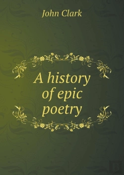 Bertrand.pt - A History Of Epic Poetry