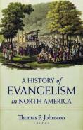 A History Of Evangelism In North America