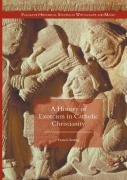 A History Of Exorcism In Catholic Christianity
