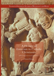 A History Of Exorcism In Catholic Christianity