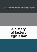 A History Of Factory Legislation