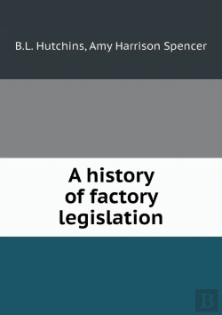Bertrand.pt - A History Of Factory Legislation