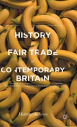 Bertrand.pt - A History Of Fair Trade In Contemporary Britain