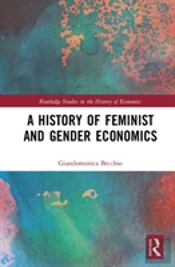 A History Of Feminist And Gender Economics