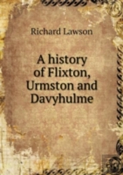 A History Of Flixton, Urmston And Davyhulme