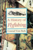A History Of Flyfishing