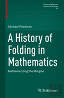 A History Of Folding In Mathematics