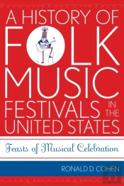A History Of Folk Music Festivals In The United States