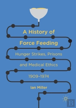Bertrand.pt - A History Of Force Feeding