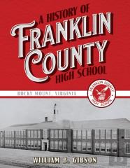 A History Of Franklin County High School