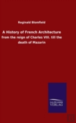 Bertrand.pt - A History Of French Architecture