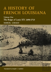 A History Of French Louisiana