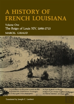 Bertrand.pt - A History Of French Louisiana