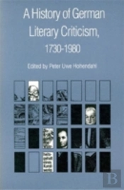 A History Of German Literary Criticism, 1730-1980