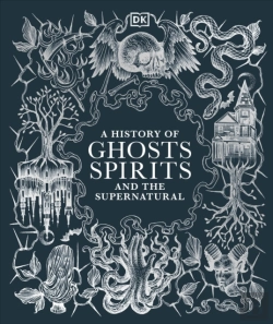 Bertrand.pt - A History Of Ghosts, Spirits And The Supernatural