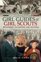 A History Of Girl Guides And Girl Scouts