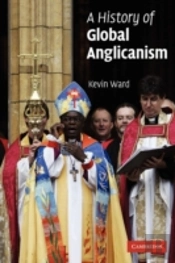 A History Of Global Anglicanism