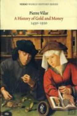 Bertrand.pt - A History Of Gold And Money