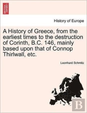 A History Of Greece, From The Earliest T