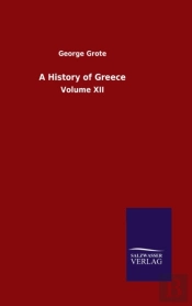 A History Of Greece:Volume Xii