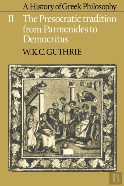 Bertrand.pt - A History Of Greek Philosophy: Volume 2, The Presocratic Tradition From Parmenides To Democritus