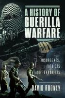 A History Of Guerilla Warfare