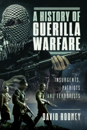 A History Of Guerilla Warfare