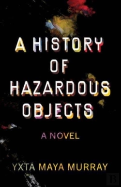 Bertrand.pt - A History Of Hazardous Objects