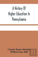 A History Of Higher Education In Pennsylvania