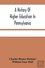 A History Of Higher Education In Pennsylvania