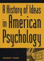 A History Of Ideas In American Psychology