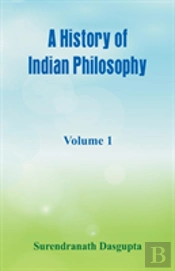 A History Of Indian Philosophy,