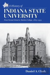 A History Of Indiana State University