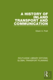 A History Of Inland Transport And Communication